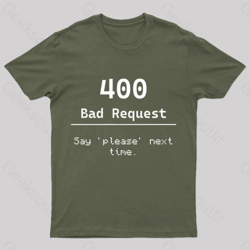 400 Bad Request Nerd T-Shirt