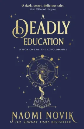 A Deadly Education by Naomi Novik