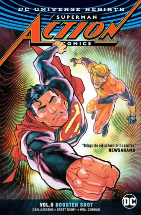 Action Comics [Rebirth] Vol 05: Booster Shot TPB